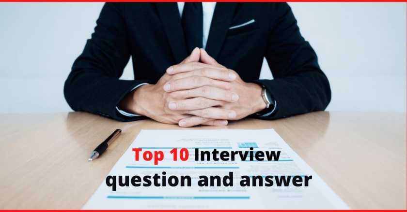 top interview question and answer